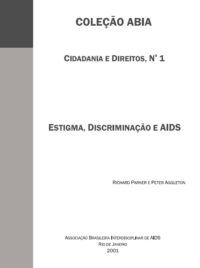 Estigma, Discriminação e AIDS - Richard Parker e Peter Aggleton